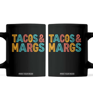 Tacos And Margaritas Lover Coffee Mug Cinco De Mayo Fiesta TS12 Black Print Your Wear
