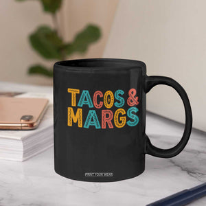 Tacos And Margaritas Lover Coffee Mug Cinco De Mayo Fiesta TS12 Print Your Wear