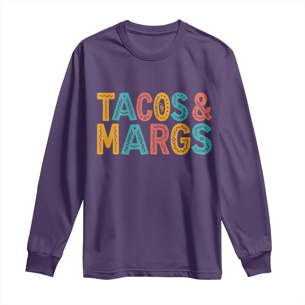 Tacos And Margaritas Lover Long Sleeve Shirt Cinco De Mayo Fiesta TS12 Purple Print Your Wear