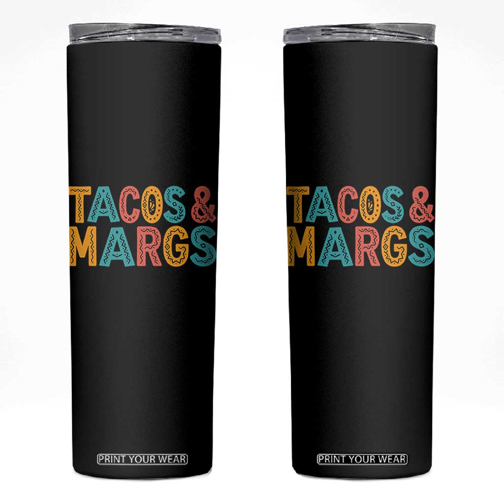 Tacos And Margaritas Lover Skinny Tumbler Cinco De Mayo Fiesta TS12 Black Print Your Wear