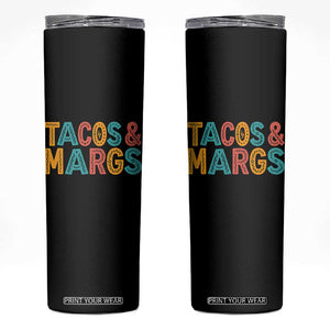 Tacos And Margaritas Lover Skinny Tumbler Cinco De Mayo Fiesta TS12 Black Print Your Wear