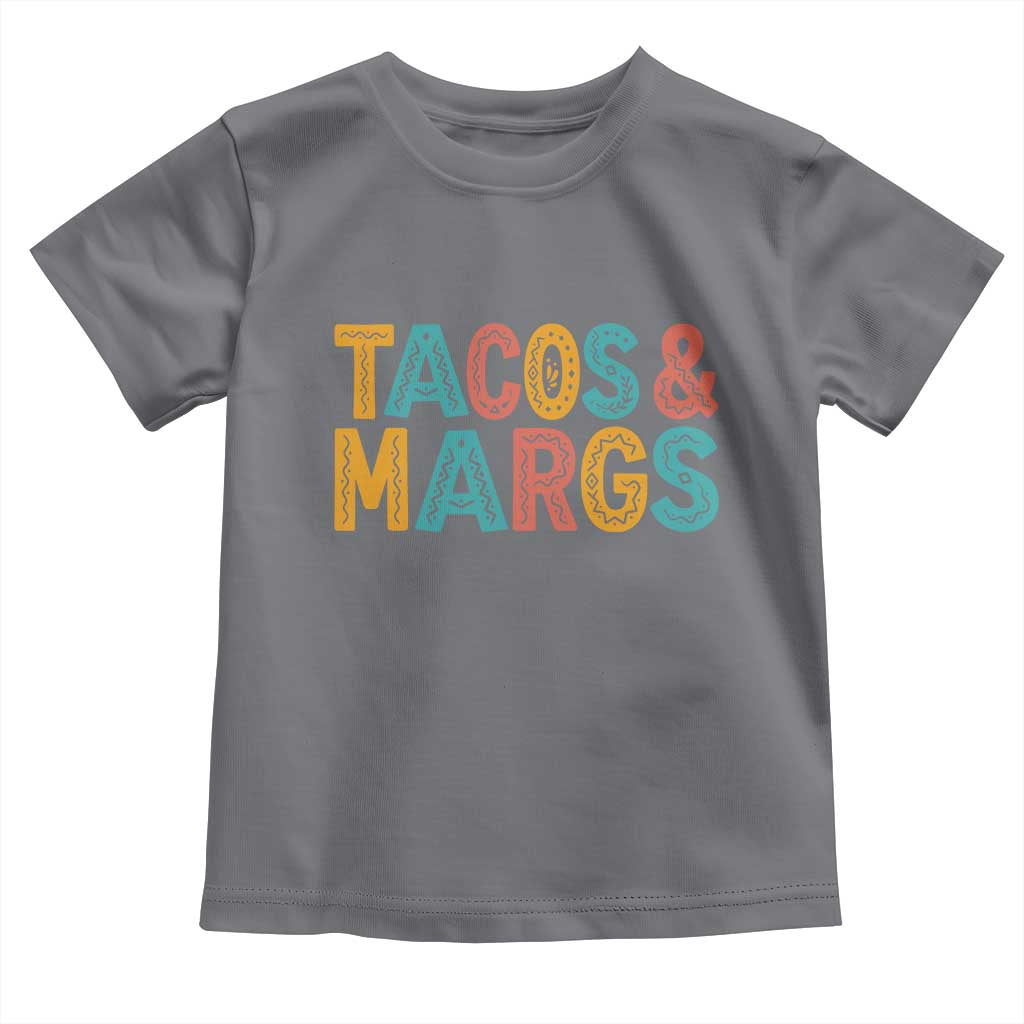 Tacos And Margaritas Lover Toddler T Shirt Cinco De Mayo Fiesta TS12 Charcoal Print Your Wear