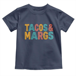 Tacos And Margaritas Lover Toddler T Shirt Cinco De Mayo Fiesta TS12 Navy Print Your Wear