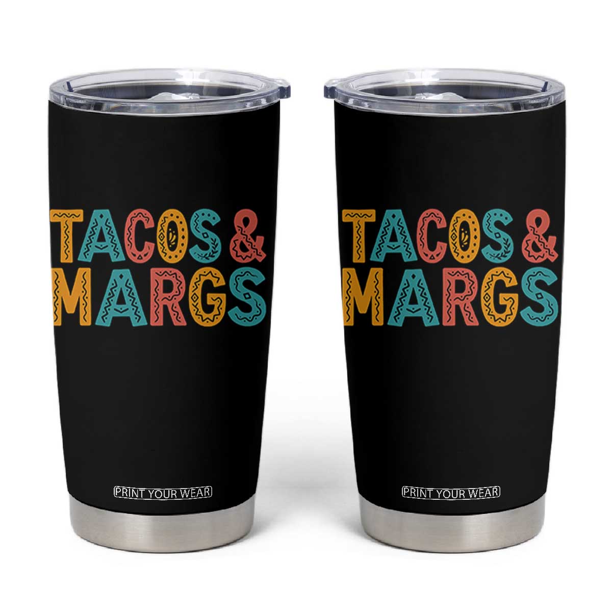 Tacos And Margaritas Lover Tumbler Cup Cinco De Mayo Fiesta TS12 Black Print Your Wear