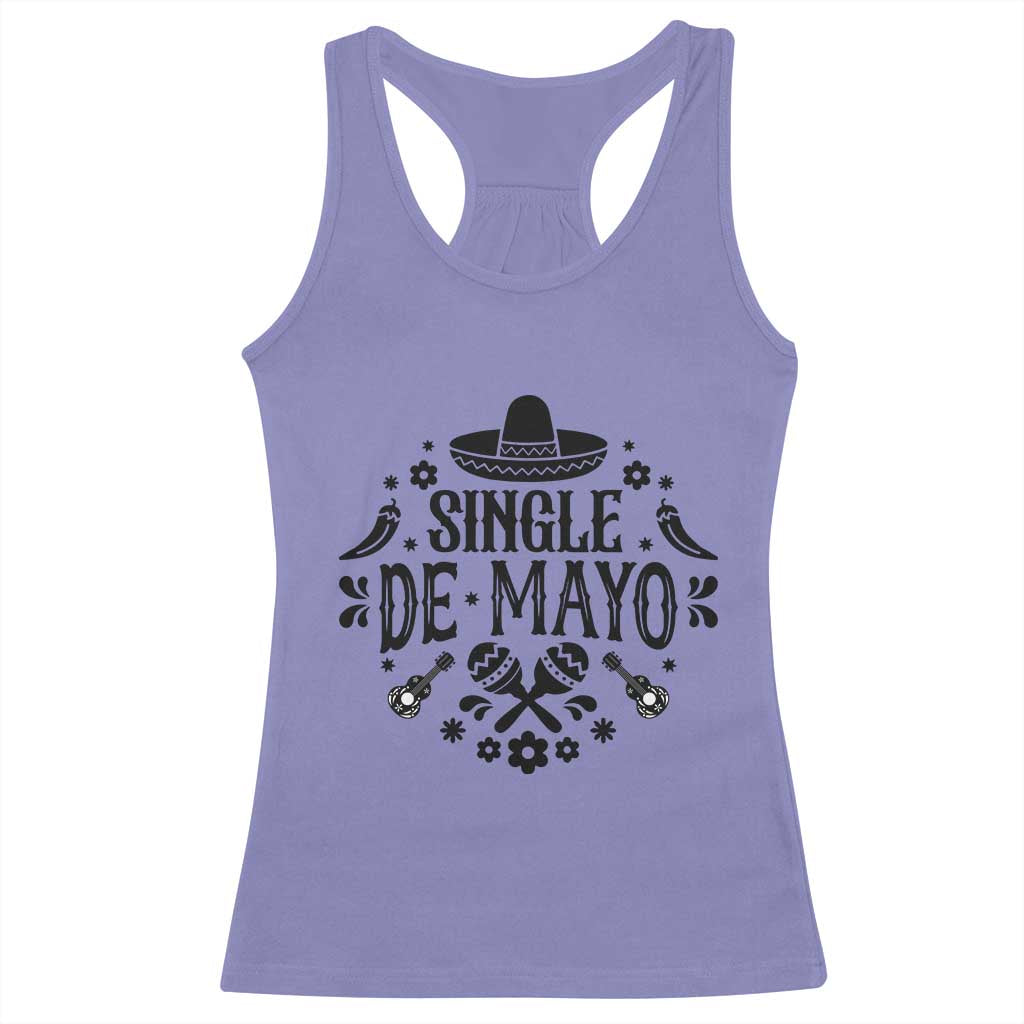 Single De Mayo Mode On Racerback Tank Top Funny Fiesta Party Quote TS12 Violet Print Your Wear