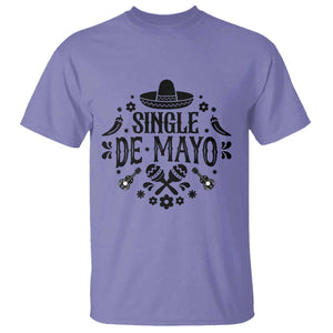 Single De Mayo Mode On T Shirt Funny Fiesta Party Quote TS12 Violet Print Your Wear