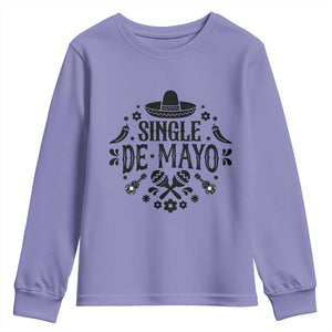 Single De Mayo Mode On Youth Sweatshirt Funny Fiesta Party Quote TS12 Violet Print Your Wear