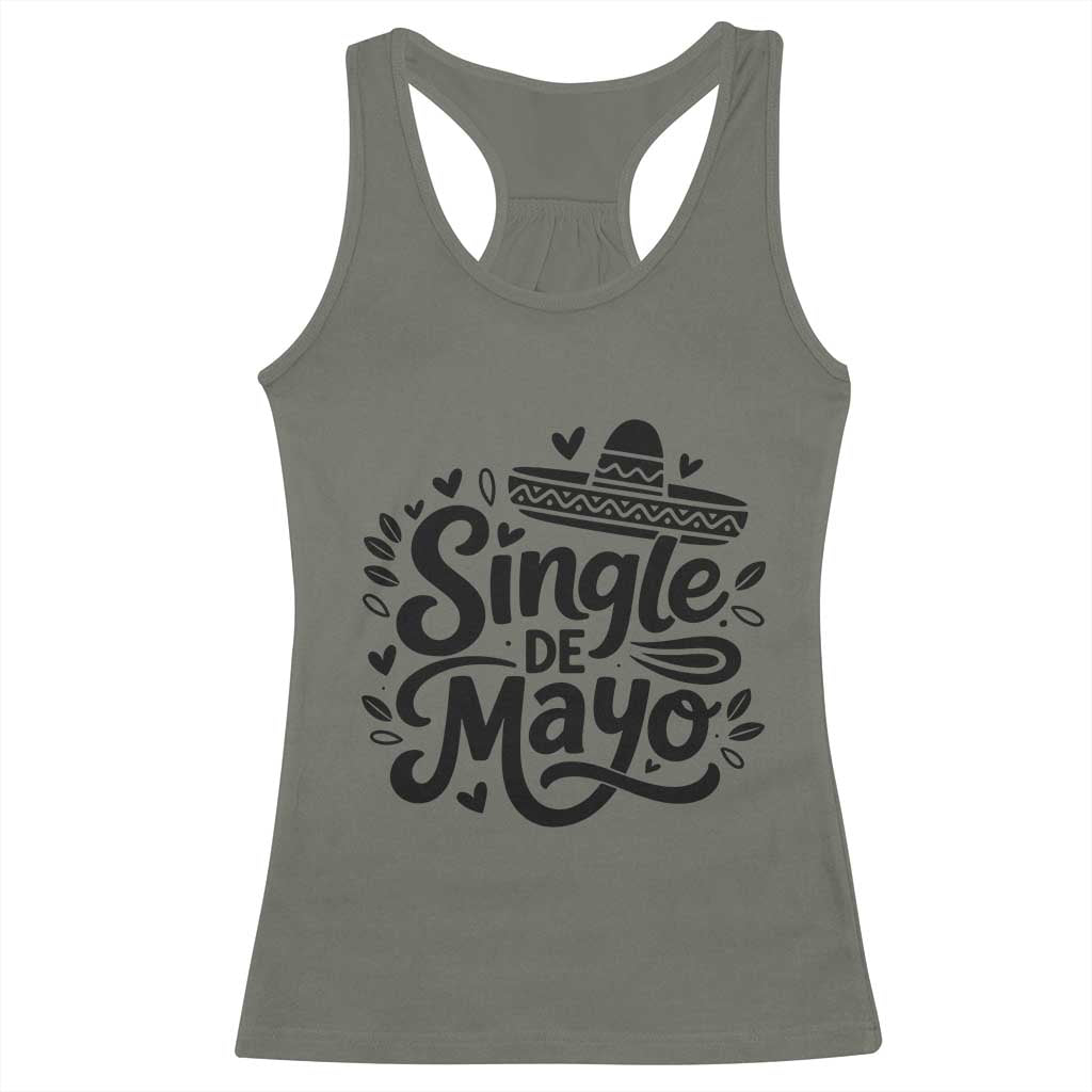 Funny Mexican Party Gift Racerback Tank Top Single De Mayo Squad TS12 Military Green Print Your Wear