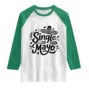 Funny Mexican Party Gift Raglan Shirt Single De Mayo Squad TS12 White Kelly Green Print Your Wear