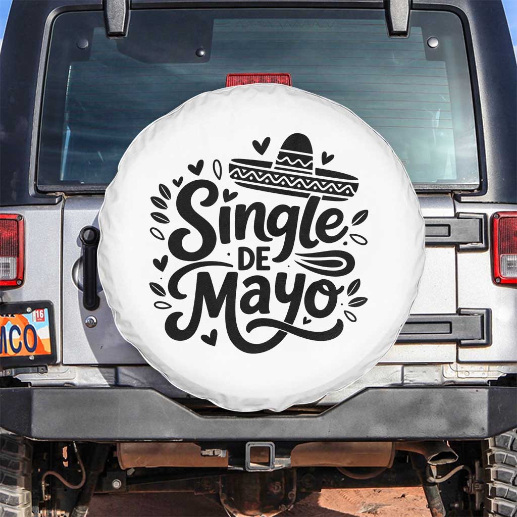 Funny Mexican Party Gift Spare Tire Cover Single De Mayo Squad TS12 No hole White Print Your Wear