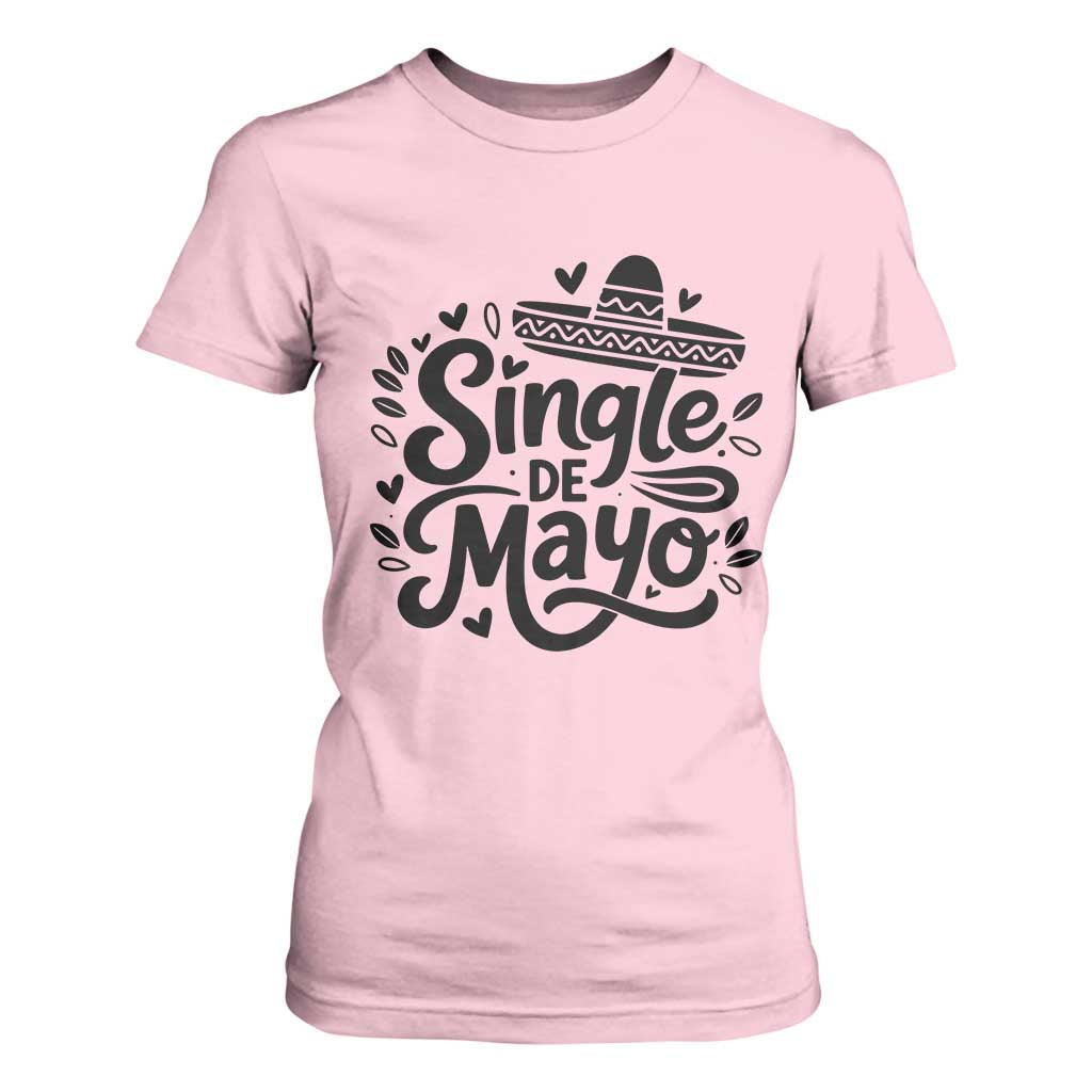 Funny Mexican Party Gift T Shirt For Women Single De Mayo Squad TS12 Light Pink Print Your Wear