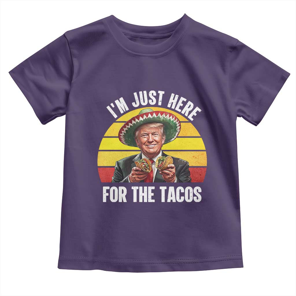 Funny Cinco De Mayo Trump Taco Lover Toddler T Shirt Just Here For The Tacos TS12 Purple Print Your Wear