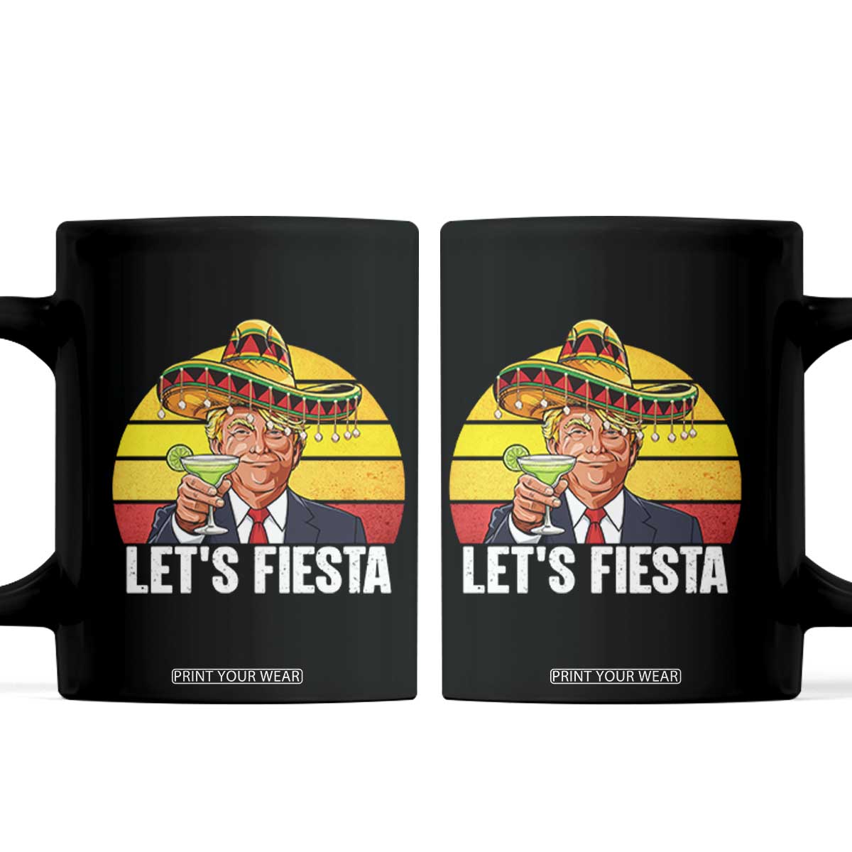 Vintage Cinco De Mayo Trump Fiesta Party Coffee Mug Lets Fiesta TS12 Black Print Your Wear