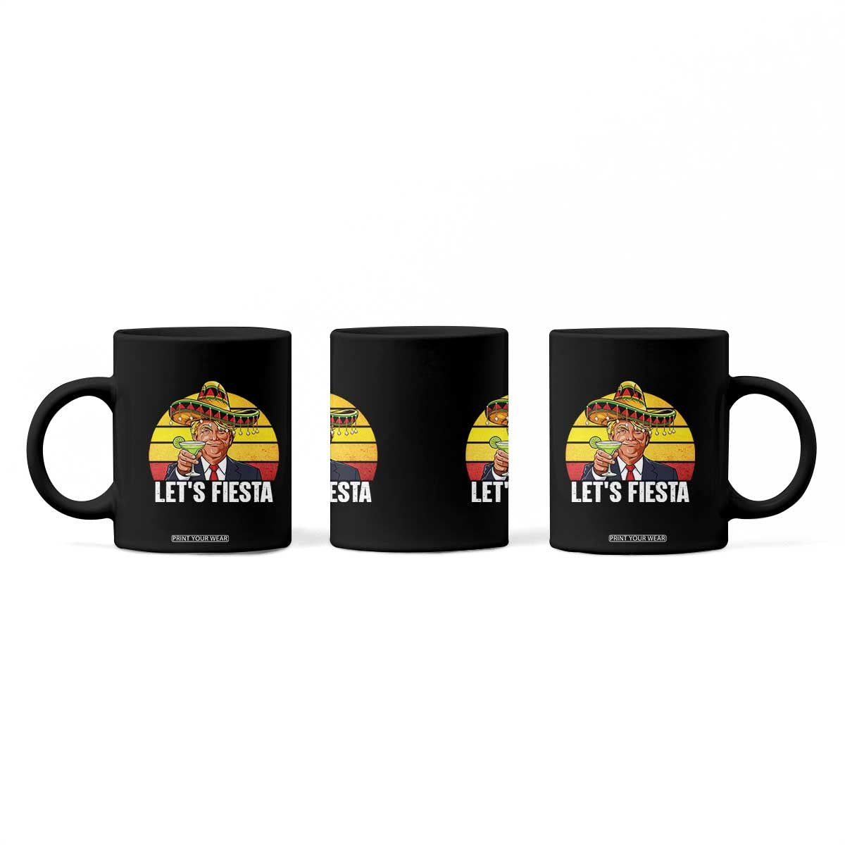 Vintage Cinco De Mayo Trump Fiesta Party Coffee Mug Lets Fiesta TS12 Print Your Wear