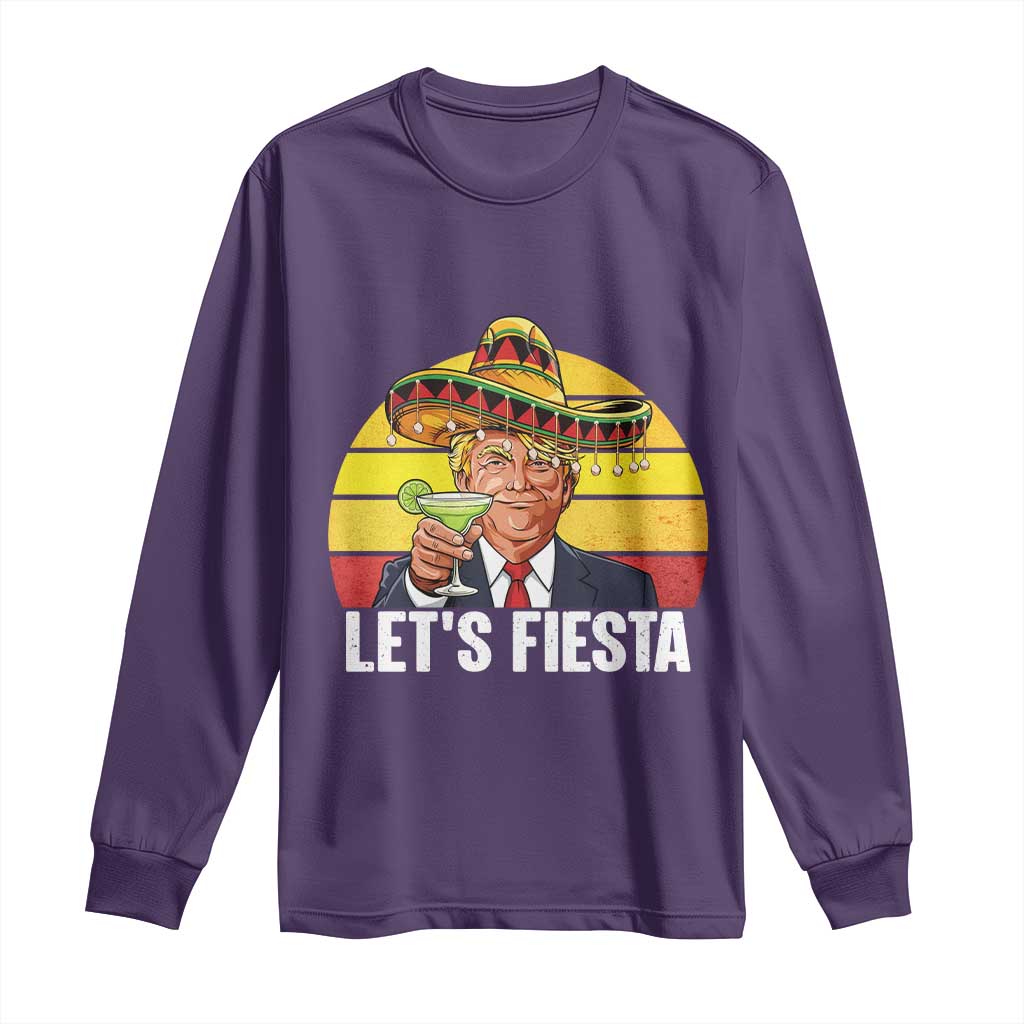 Vintage Cinco De Mayo Trump Fiesta Party Long Sleeve Shirt Lets Fiesta TS12 Purple Print Your Wear