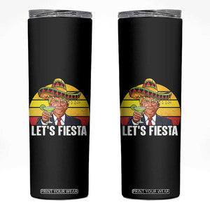 Vintage Cinco De Mayo Trump Fiesta Party Skinny Tumbler Lets Fiesta TS12 Black Print Your Wear