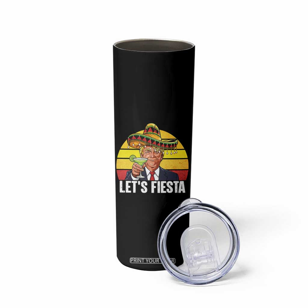 Vintage Cinco De Mayo Trump Fiesta Party Skinny Tumbler Lets Fiesta TS12 Print Your Wear