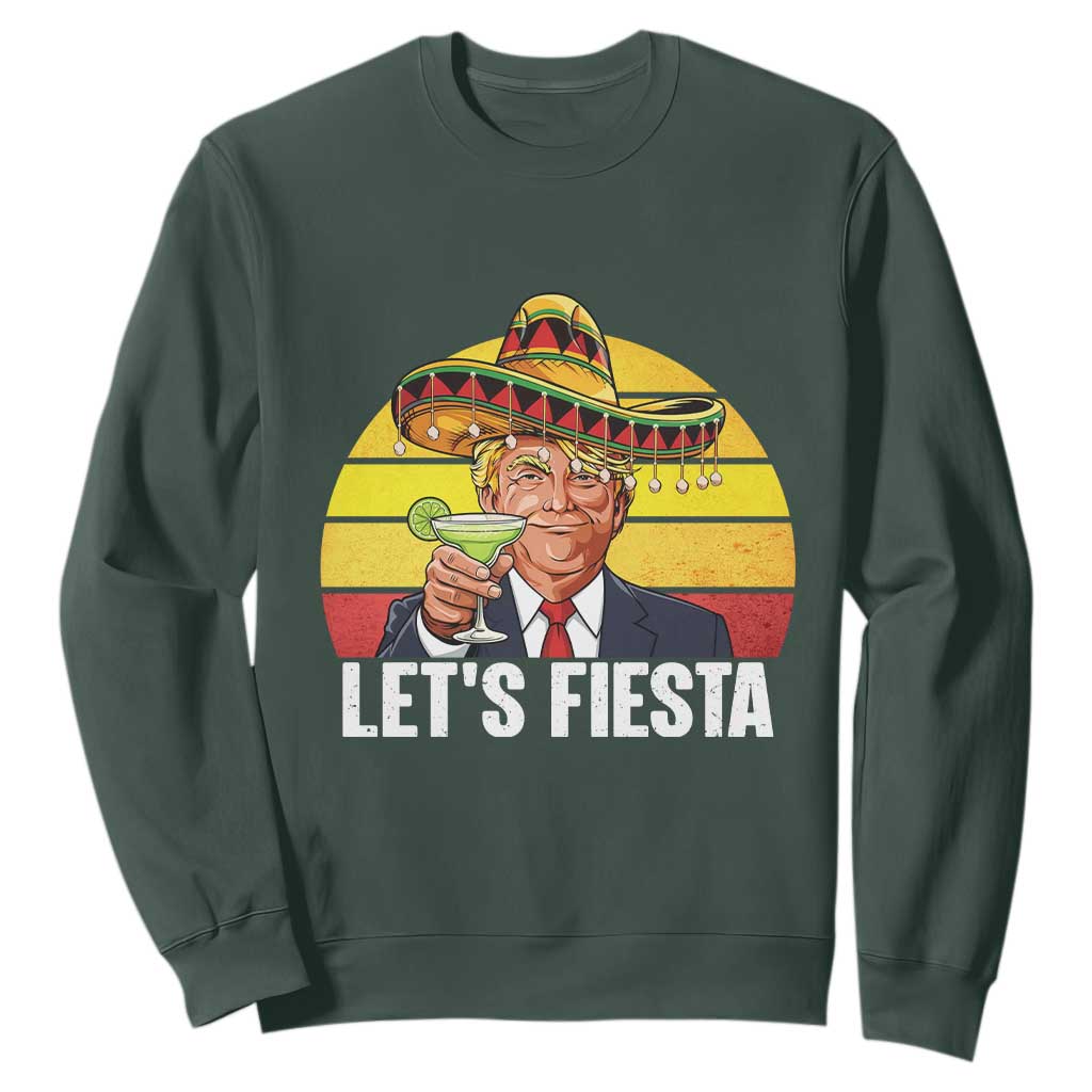 Vintage Cinco De Mayo Trump Fiesta Party Sweatshirt Lets Fiesta TS12 Dark Forest Green Print Your Wear