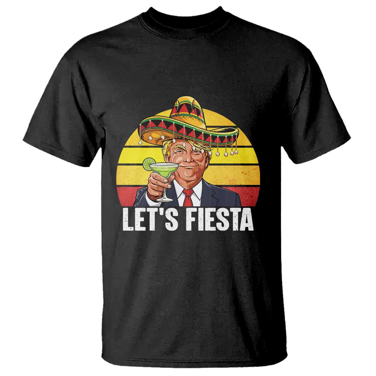 Vintage Cinco De Mayo Trump Fiesta Party T Shirt Lets Fiesta TS12 Black Print Your Wear