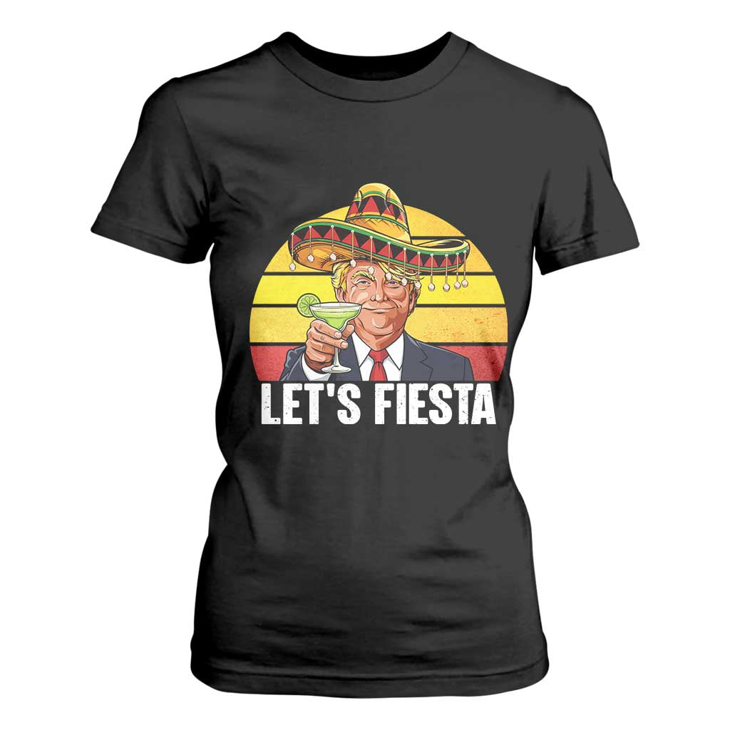 Vintage Cinco De Mayo Trump Fiesta Party T Shirt For Women Lets Fiesta TS12 Black Print Your Wear