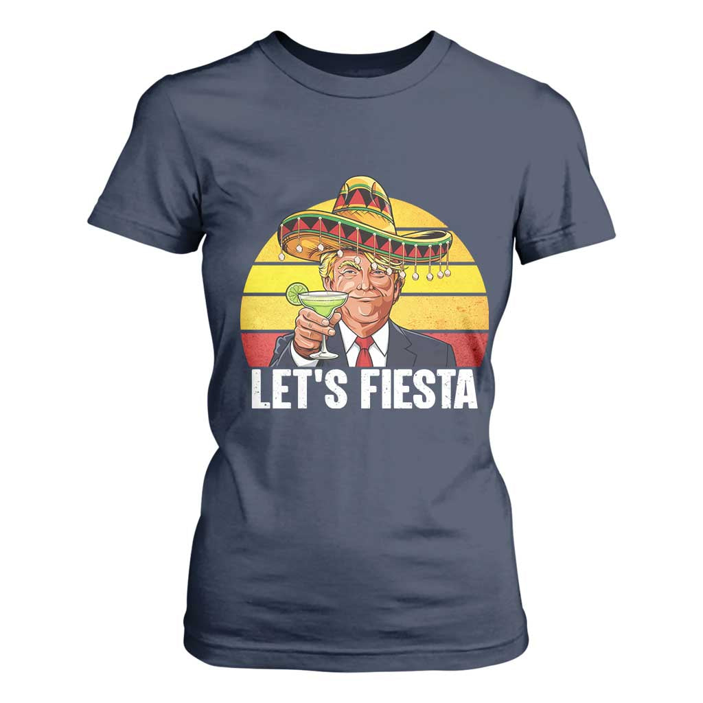 Vintage Cinco De Mayo Trump Fiesta Party T Shirt For Women Lets Fiesta TS12 Navy Print Your Wear