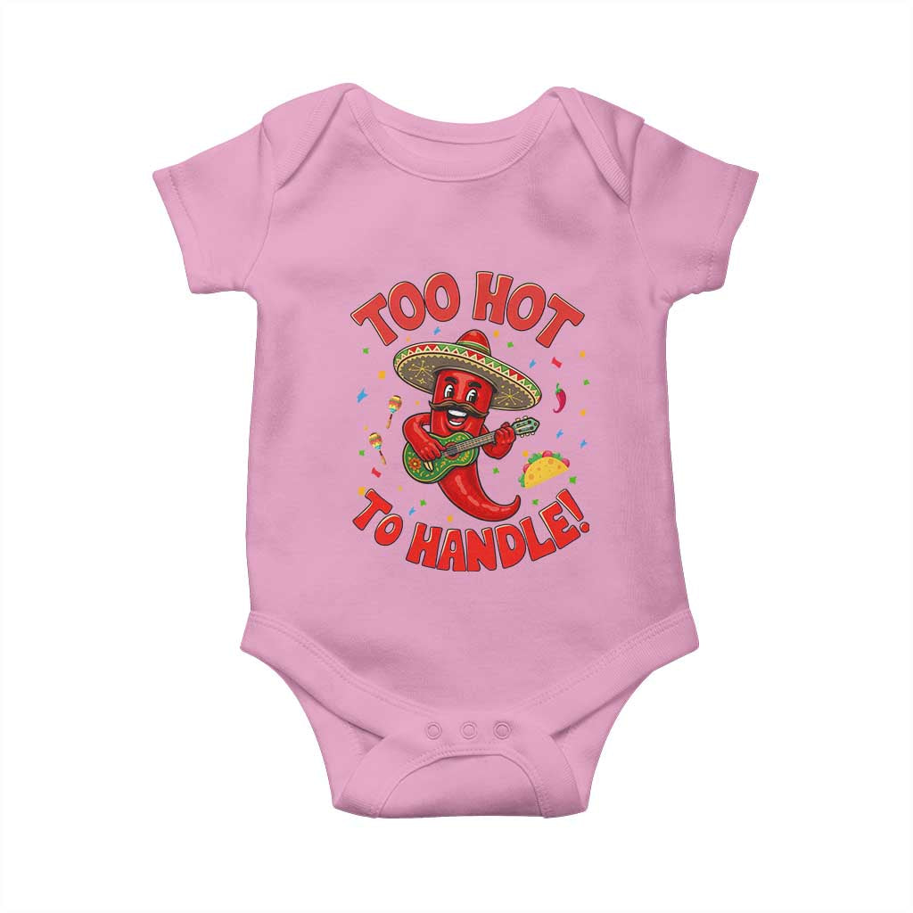 Funny Mexican Jalapeno Baby Onesie Too Hot To Handle Cinco De Mayo Party TS12 Light Pink Print Your Wear