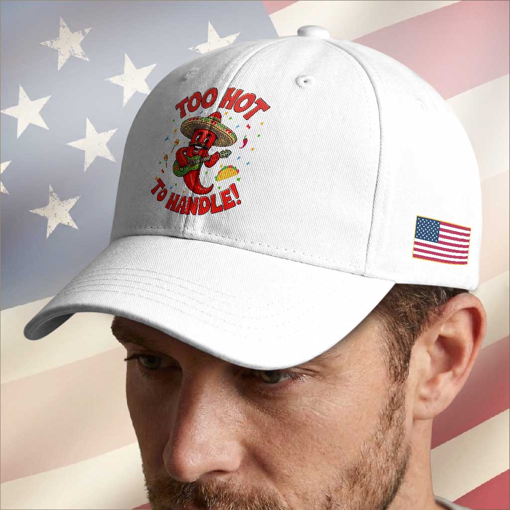 Funny Mexican Jalapeno Baseball Cap Too Hot To Handle Cinco De Mayo Party TS12 Print Your Wear