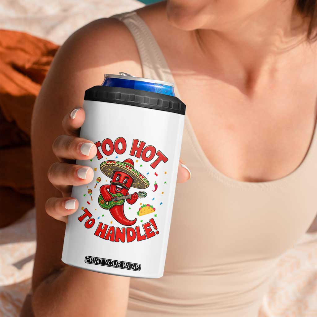 Funny Mexican Jalapeno 4 in 1 Can Cooler Tumbler Too Hot To Handle Cinco De Mayo Party TS12 Print Your Wear