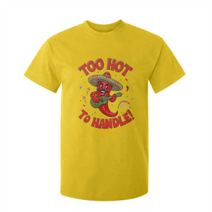 Funny Mexican Jalapeno T Shirt For Kid Too Hot To Handle Cinco De Mayo Party TS12 Daisy Print Your Wear