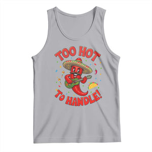 Funny Mexican Jalapeno Tank Top Too Hot To Handle Cinco De Mayo Party TS12 Athletic Heather Print Your Wear