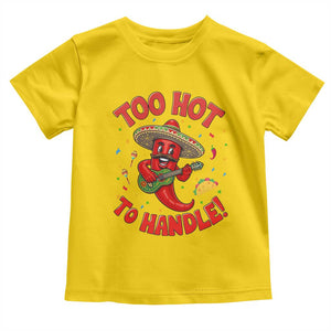 Funny Mexican Jalapeno Toddler T Shirt Too Hot To Handle Cinco De Mayo Party TS12 Daisy Print Your Wear