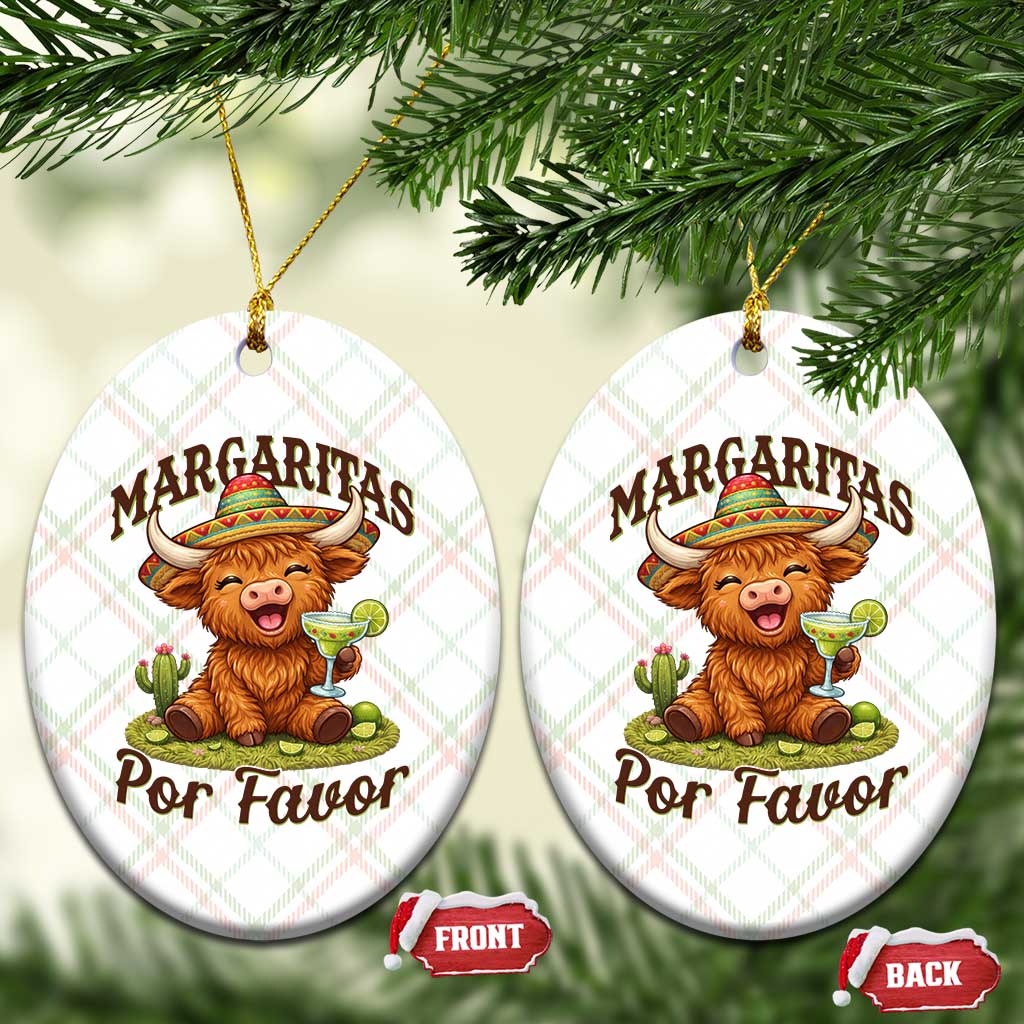 Funny Cinco De Mayo Highland Cow Ceramic Ornament Margaritas Por Favor TS12 Print Your Wear