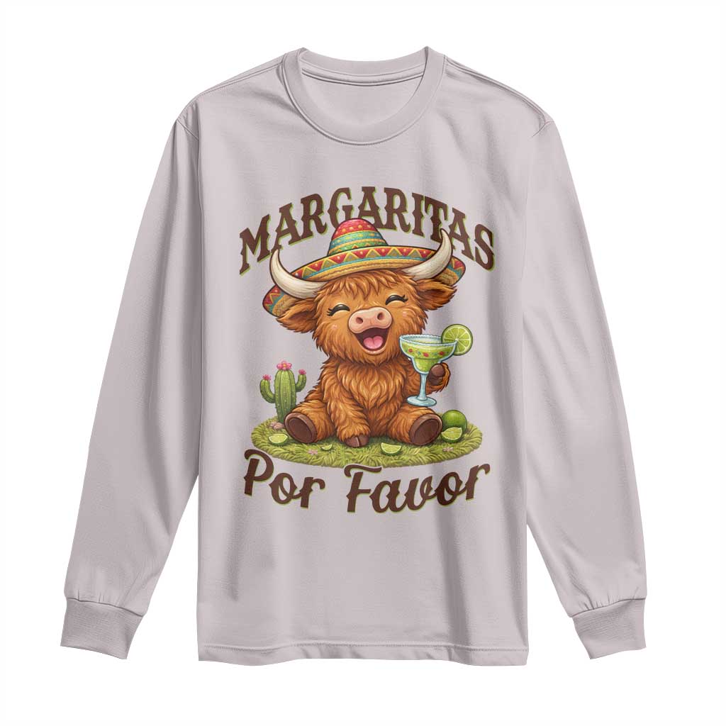 Funny Cinco De Mayo Highland Cow Long Sleeve Shirt Margaritas Por Favor TS12 Ice Gray Print Your Wear