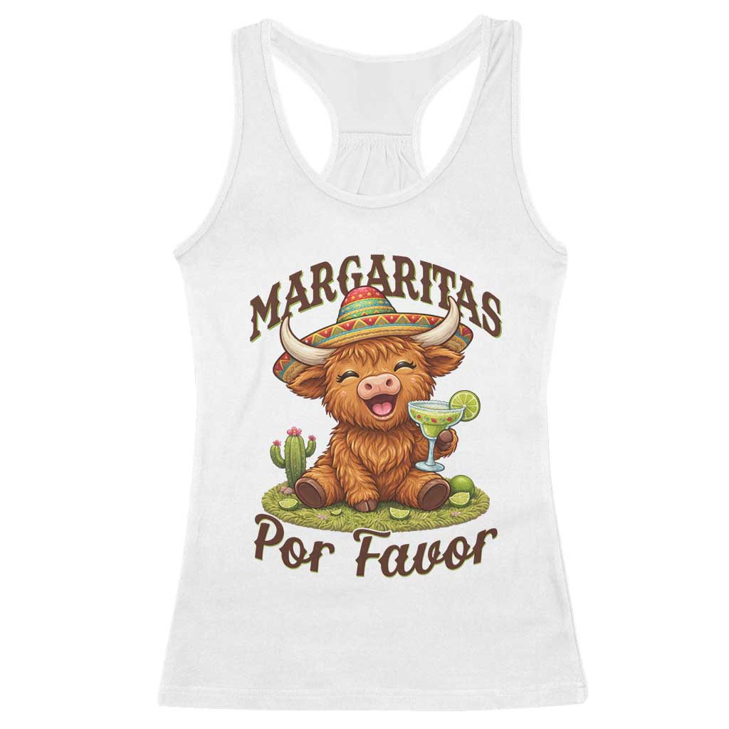 Funny Cinco De Mayo Highland Cow Racerback Tank Top Margaritas Por Favor TS12 White Print Your Wear