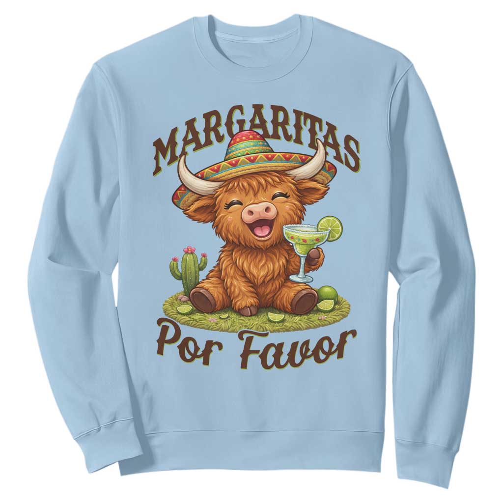 Funny Cinco De Mayo Highland Cow Sweatshirt Margaritas Por Favor TS12 Light Blue Print Your Wear