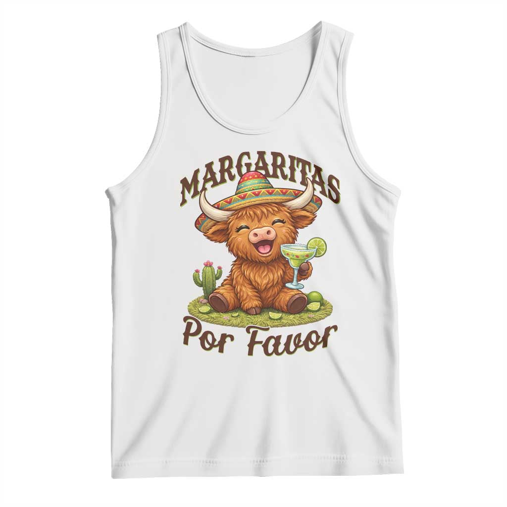 Funny Cinco De Mayo Highland Cow Tank Top Margaritas Por Favor TS12 White Print Your Wear