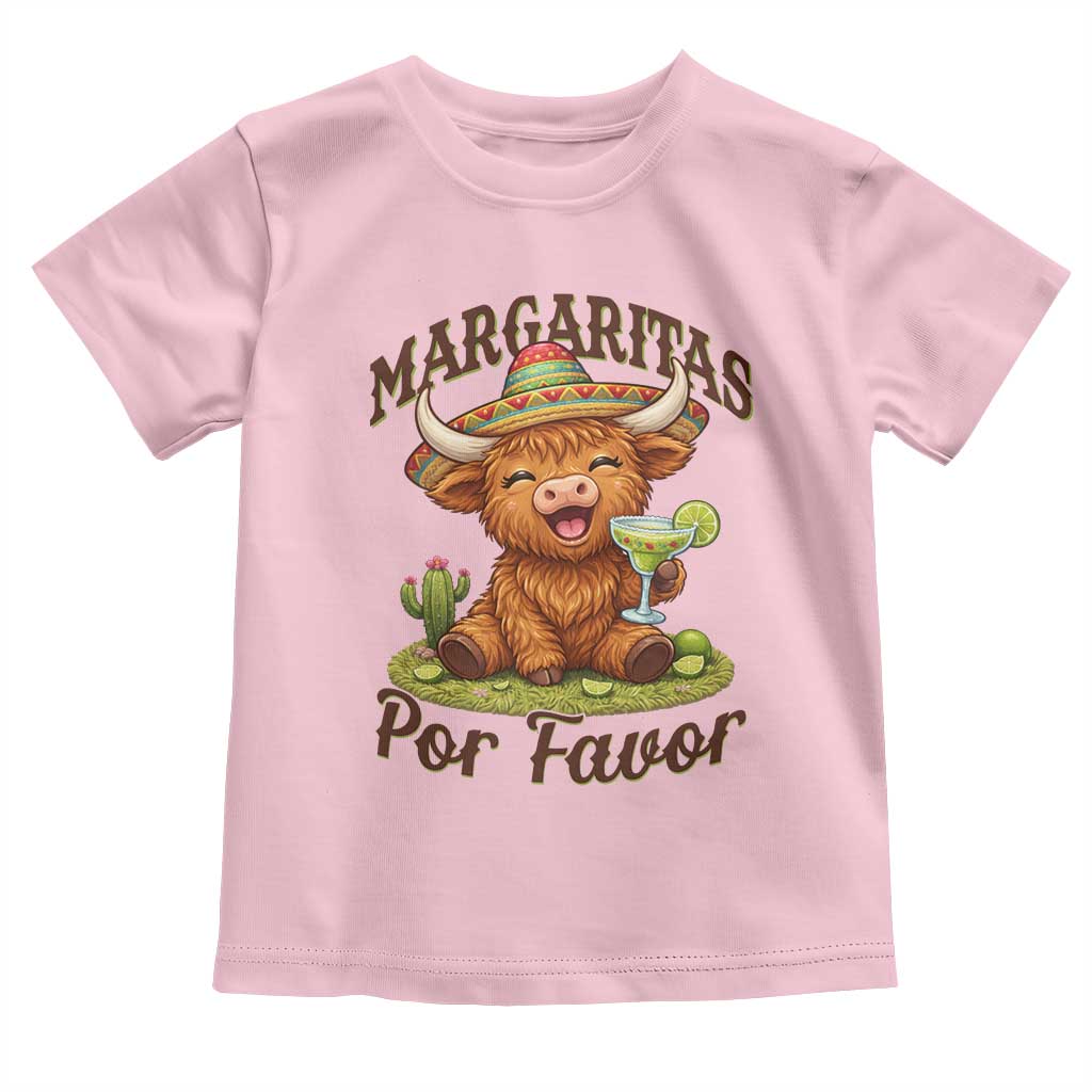 Funny Cinco De Mayo Highland Cow Toddler T Shirt Margaritas Por Favor TS12 Light Pink Print Your Wear