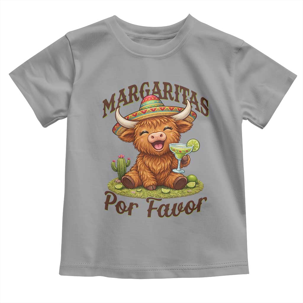 Funny Cinco De Mayo Highland Cow Toddler T Shirt Margaritas Por Favor TS12 Sport Gray Print Your Wear