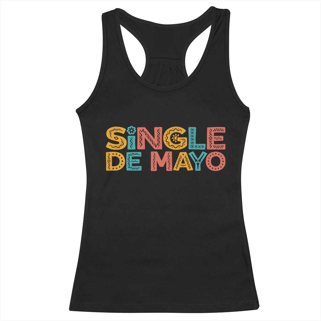 Mexican Fiesta Party Gift Racerback Tank Top Single De Mayo TS12 Black Print Your Wear