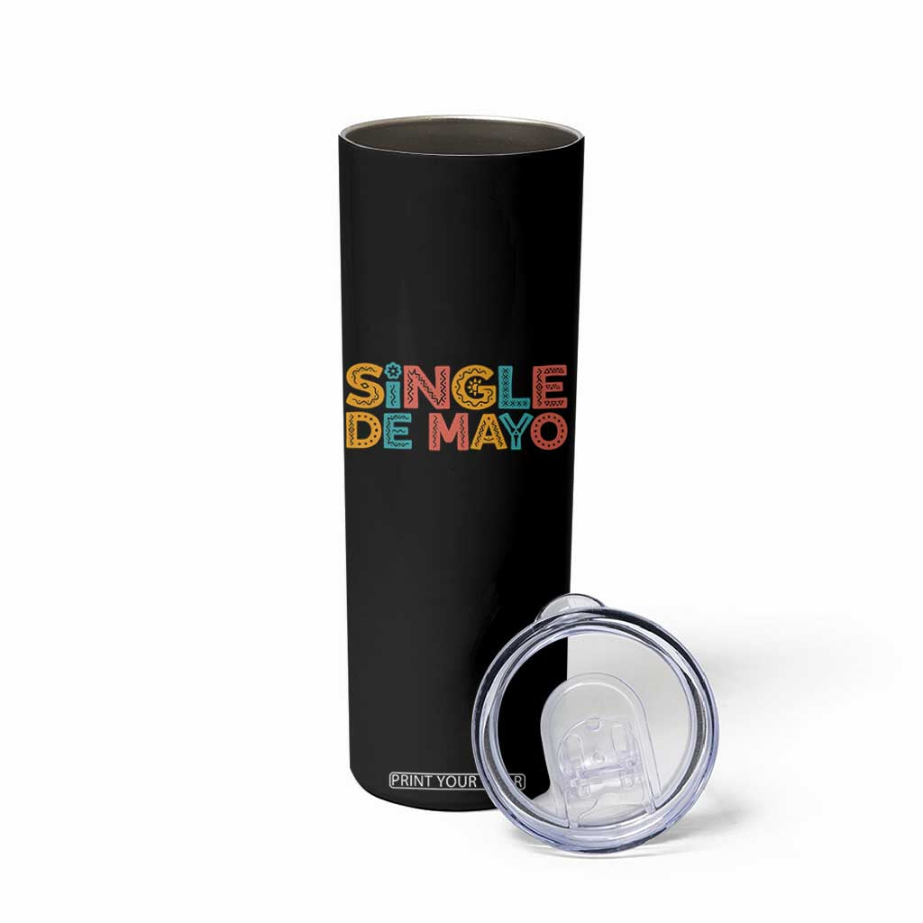 Mexican Fiesta Party Gift Skinny Tumbler Single De Mayo TS12 Print Your Wear
