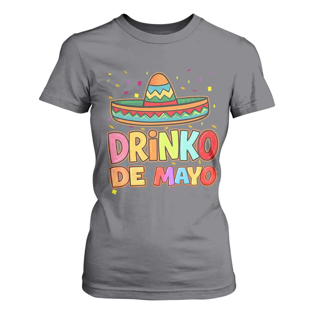 Funny Cinco De Mayo Day Drinking Fiesta Party T Shirt For Women Drinko De Mayo TS12 Charcoal Print Your Wear