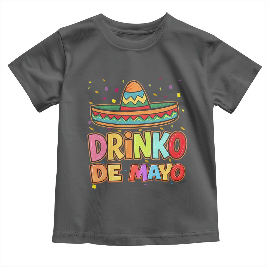 Funny Cinco De Mayo Day Drinking Fiesta Party Toddler T Shirt Drinko De Mayo TS12 Dark Heather Print Your Wear