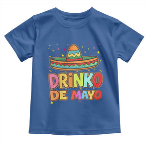 Funny Cinco De Mayo Day Drinking Fiesta Party Toddler T Shirt Drinko De Mayo TS12 Royal Blue Print Your Wear