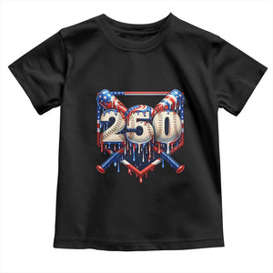 Patriotic Baseball Drip Toddler T Shirt USA 250th Anniversary Gift TS12 Black Print Your Wear