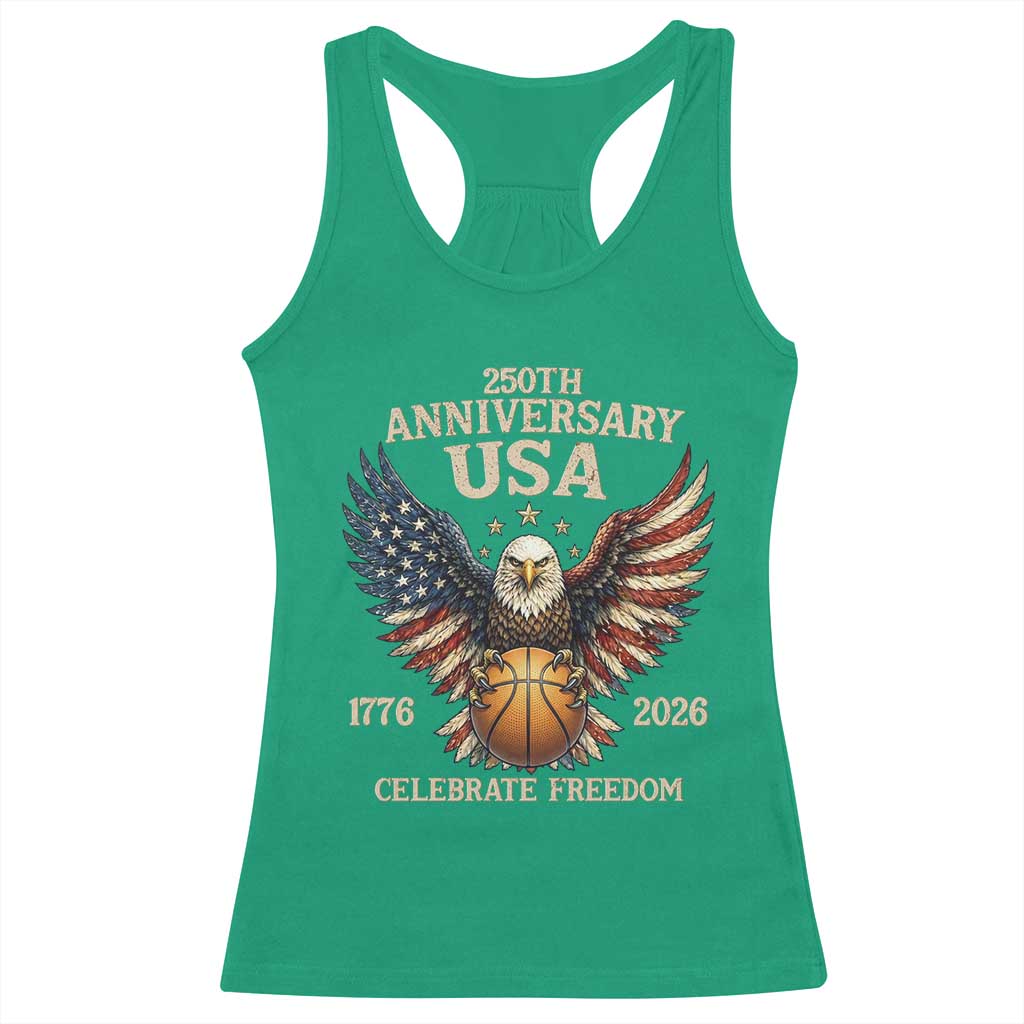 250 Years Of Freedom Basketball Racerback Tank Top Patriotic Athlete Gift TS12 Irish Green Print Your Wear