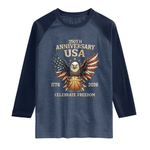 250 Years Of Freedom Basketball Raglan Shirt Patriotic Athlete Gift TS12 Heather Denim Navy Print Your Wear
