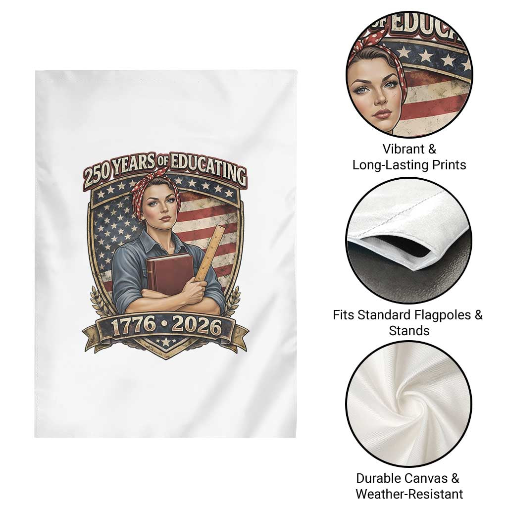 250 Years Of Educating America Garden Flag Proud Teacher Patriotic Gift TS12 Print Your Wear