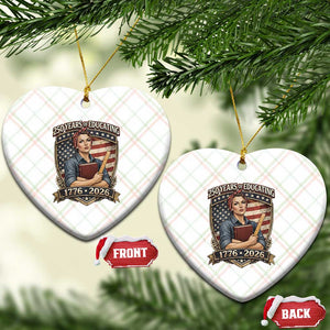 250 Years Of Educating America Ceramic Ornament Proud Teacher Patriotic Gift TS12 Print Your Wear