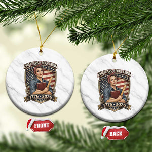 250 Years Of Educating America Ceramic Ornament Proud Teacher Patriotic Gift TS12 1pc White Marble Print Your Wear