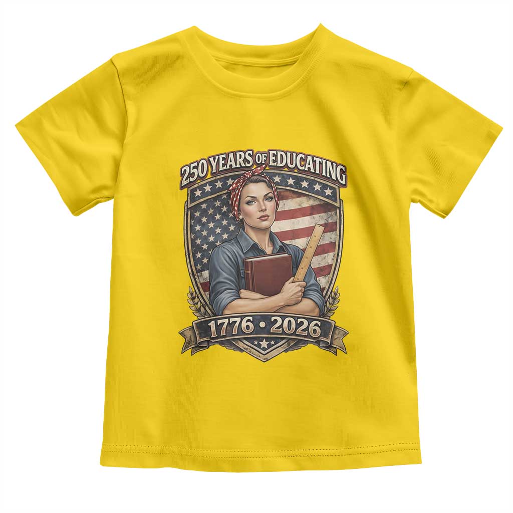 250 Years Of Educating America Toddler T Shirt Proud Teacher Patriotic Gift TS12 Daisy Print Your Wear